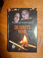 De Eerste Vonk - Roland Kalkman, Boeken, Ophalen of Verzenden