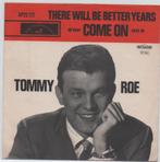 Tommy Roe- There will be better Years