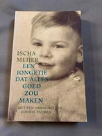 Ischa Meijer - Een Jongetje dat Alles Goed Zou Maken, Boeken, Ophalen of Verzenden, Zo goed als nieuw, Nederland