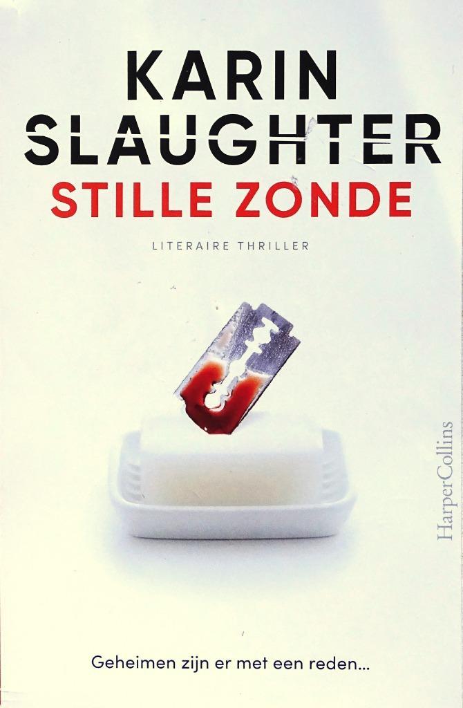STILLE ZONDE door KARIN SLAUGHTER - 4de BOEK GRATIS, Boeken, Thrillers, Nieuw, Amerika, Ophalen of Verzenden