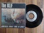 single  The KLF - America: What Time Is Love?, Cd's en Dvd's, Vinyl Singles, Pop, Gebruikt, Ophalen of Verzenden, 7 inch