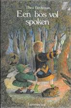 Thea Beckman: Een bos vol spoken, Boeken, Ophalen of Verzenden, Zo goed als nieuw, Fictie algemeen