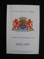 F.J. Ettro & P.J.Scherft, Wapen en wapenspreuk van Zeeland, Ophalen of Verzenden, Zo goed als nieuw, 20e eeuw of later