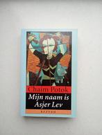 Mijn Naam Is Asjer Lev - Chaim Potok, Boeken, Ophalen of Verzenden, Gelezen