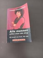 Alle mannen willen maar één ding. Zijn houdt van hem. Hij oo, Ophalen of Verzenden, Gelezen