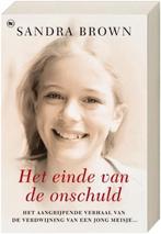Boek Sandra Brown - Het einde van de onschuld, Boeken, Ophalen of Verzenden, Sandra Brown
