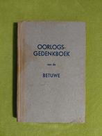 Oorlogsgedenkboek van de Betuwe, Ophalen of Verzenden, Meerdere auteurs, Overige onderwerpen, Tweede Wereldoorlog