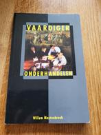 Vaardiger Onderhandelen - Willem Mastenbroek, Boeken, Ophalen of Verzenden, Zo goed als nieuw, Management, Willem Mastenbroek