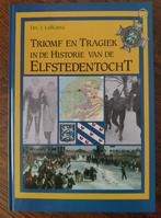 Historie Elfstedentocht, Boeken, Ophalen of Verzenden, 20e eeuw of later, Zo goed als nieuw