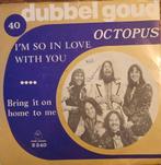 Octopus - I'm so in love with you ( 7-inch vinyl singel), Ophalen of Verzenden, Gebruikt, Pop