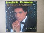 s2092 frederic francois - je t'aime a l'italienne, Ophalen, Gebruikt, 7 inch, Single