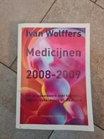 Ivan Wolffers - Medicijnen 2008-2009, Boeken, Wetenschap, Ophalen of Verzenden, Zo goed als nieuw, Ivan Wolffers