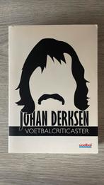 Johan Derksen - Voetbalcriticaster, Boeken, Balsport, Ophalen of Verzenden, Johan Derksen