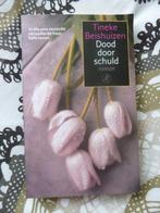 Dood door schuld, door Tineke Beishuizen., Boeken, Gelezen, Ophalen of Verzenden