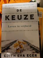 De keuze-Edith Eva Eger, Ophalen of Verzenden, Gelezen