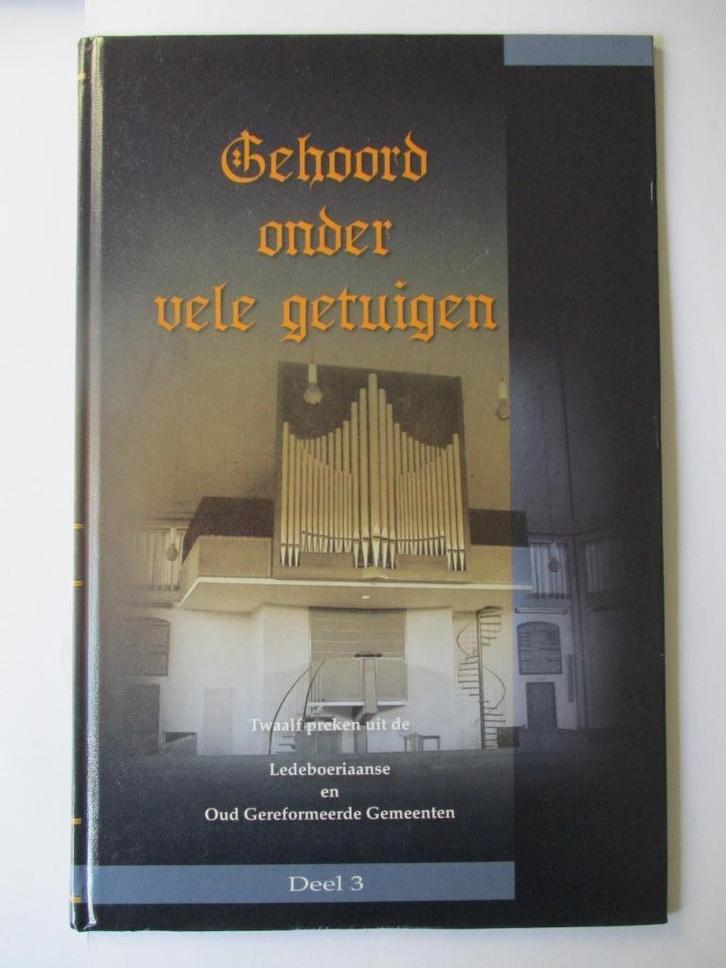 J.M. Vermeulen: Gehoord onder vele getuigen – Deel 3., Boeken, Godsdienst en Theologie, Gelezen, Christendom | Protestants, Ophalen of Verzenden
