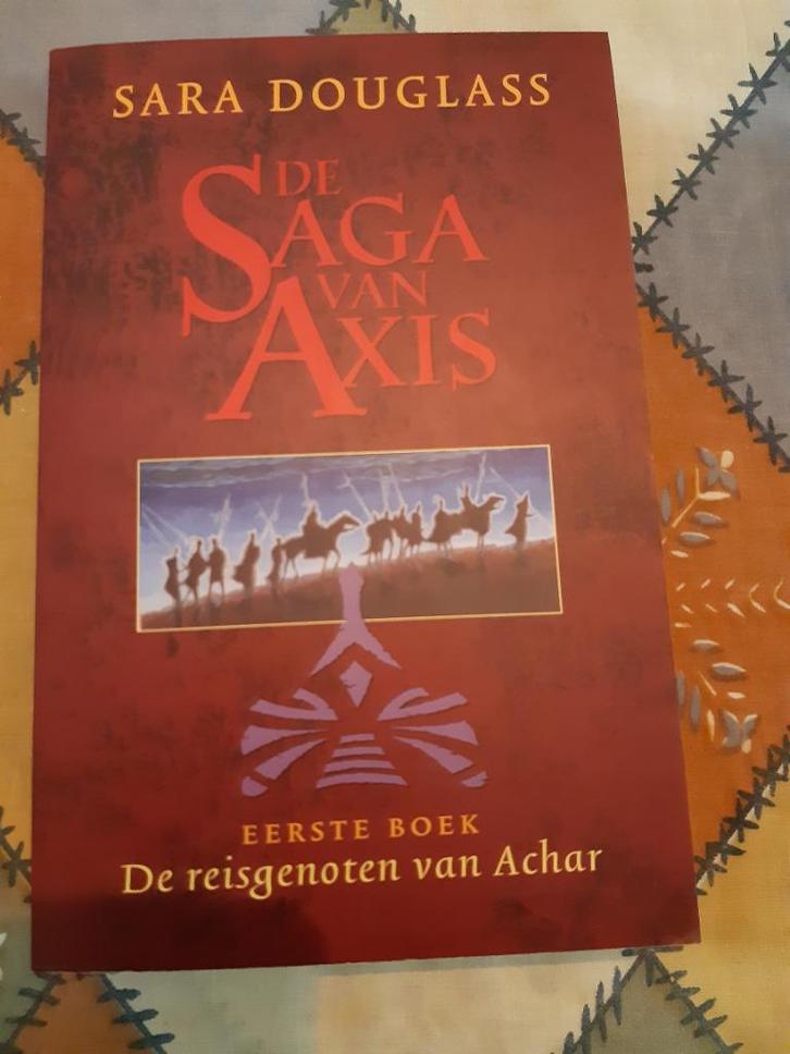 Sara douglass:de saga van axis de reisgenoten 9789024552481., Boeken, Fantasy, Gelezen, Ophalen