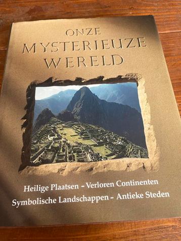 Onze Mysterieuze Wereld: Heilige Plaatsen & Verloren Steden beschikbaar voor biedingen