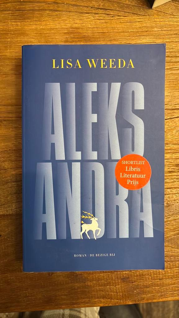 Lisa Weeda - Aleksandra, Boeken, Literatuur, Zo goed als nieuw, Ophalen of Verzenden