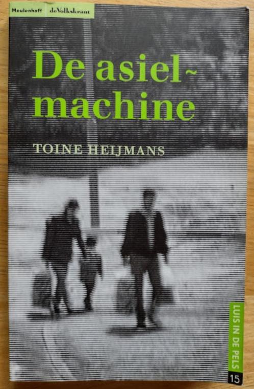 De asielmachine - Toine Heijmans, Boeken, Politiek en Maatschappij, Zo goed als nieuw, Maatschappij en Samenleving, Nederland