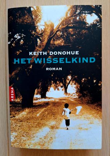 Keith Donohue - Het wisselkind beschikbaar voor biedingen