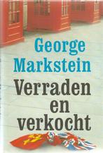 George Markstein - Verraden en verkocht, Gelezen, Ophalen of Verzenden, George Markstein