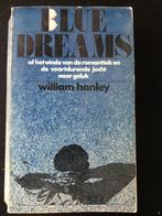 Blue dreams - William Hanley, Ophalen of Verzenden