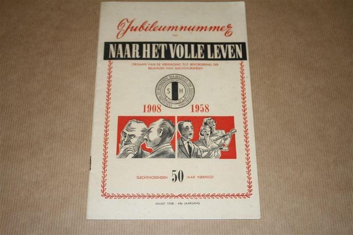 Jubileumnr. Naar het volle leven [slechthorenden] 1958, Boeken, Geschiedenis | Vaderland, Gelezen, Ophalen of Verzenden
