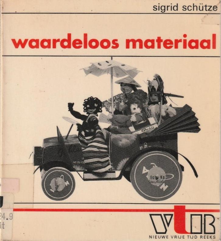 Waardeloos materiaal - Sigrid Schütze, Boeken, Hobby en Vrije tijd, Zo goed als nieuw, Ophalen of Verzenden
