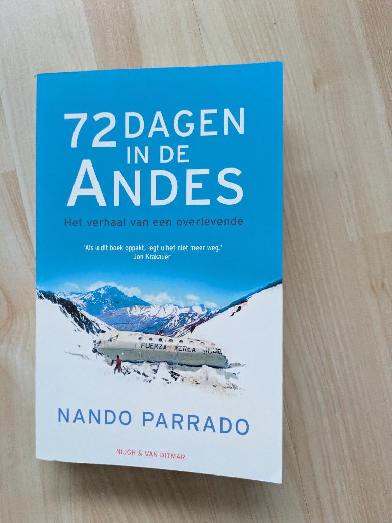Nando Parrado - 72 Dagen in de Andes, Ophalen of Verzenden, Zo goed als nieuw, Overige