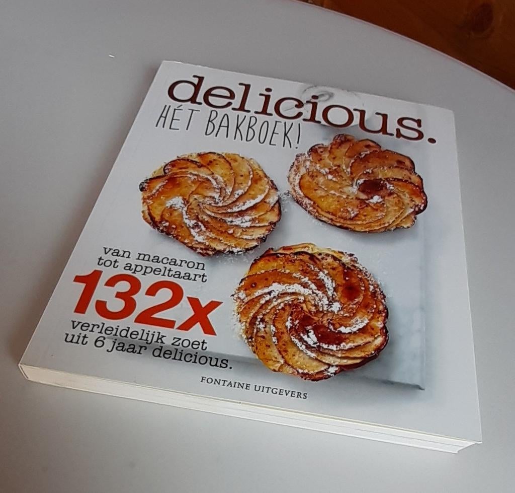 Delicious. Hét Bakboek! - Van macaron tot appeltaart, Boeken, Ophalen of Verzenden, Zo goed als nieuw, Fontaine Uitgevers, Taart, Gebak en Desserts