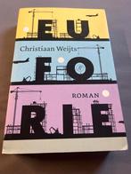 EUFORIE - Christiaan Weijts (Roman), Ophalen of Verzenden, Gelezen, Nederland