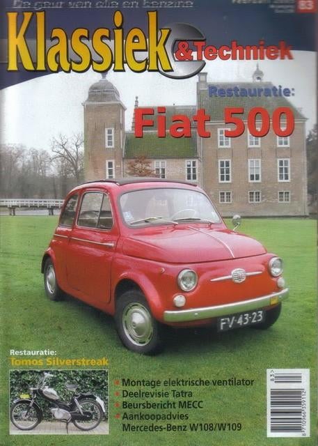 Klassiek & Techniek 83 2005 : Fiat 500 - Mercedes Benz W108, Ophalen of Verzenden, Gelezen, Algemeen