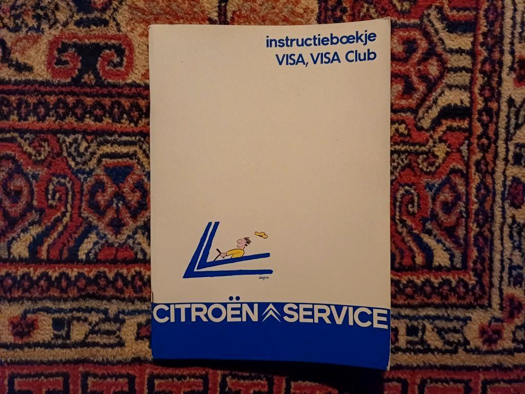 Origineel instructieboekje CITROËN VISA, VISA CLUB NL   1984, Auto diversen, Handleidingen en Instructieboekjes, Ophalen of Verzenden
