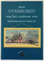 Toen Overburen nog het centrum was ( Steggerda ) (nieuw), Ophalen of Verzenden, Nieuw