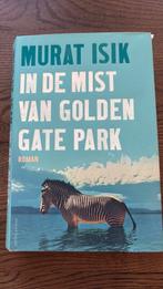 Murat Isik - In de mist van Golden Gate Park, Ophalen of Verzenden, Zo goed als nieuw, Murat Isik, Amerika