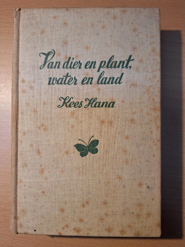 Van dier en plant, water en land, Boeken, Natuur, Gelezen, Ophalen of Verzenden, Natuur algemeen, Kees Hana