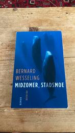 Midzomer, stadsmoe - bernard wesseling, Ophalen of Verzenden, Zo goed als nieuw