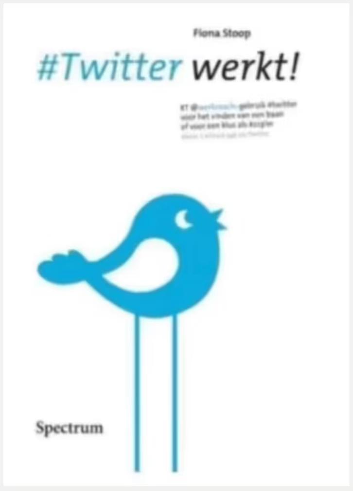 #Twitter werkt! (slim banen en opdrachtgevers vinden), Ophalen of Verzenden, Zo goed als nieuw, Management