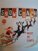 Snow coach 7 inch must be santa, Ophalen of Verzenden, Zo goed als nieuw, Pop