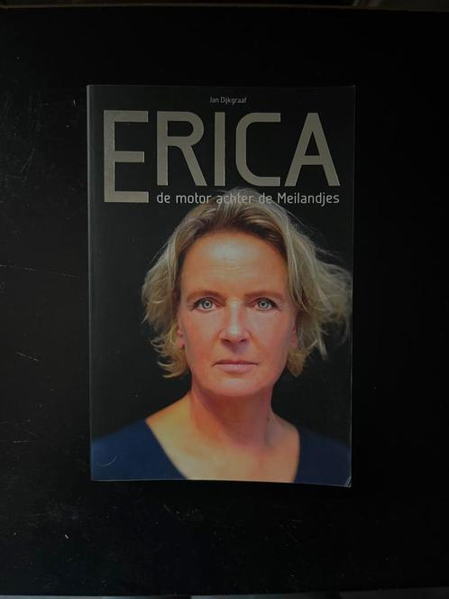Erica de motor achter de Meilandjes, Boeken, Biografieën, Zo goed als nieuw, Ophalen of Verzenden