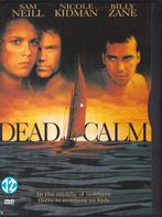 Dead calm ֎ Nicole Kidman, Sam Neill, Vanaf 12 jaar, Ophalen of Verzenden, Gebruikt, Actiethriller