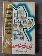 He is dat Westfries? - H. Langedijk - Stolhoevereeks VII, Ophalen of Verzenden, Gelezen, H. Langedijk, Noord-Holland