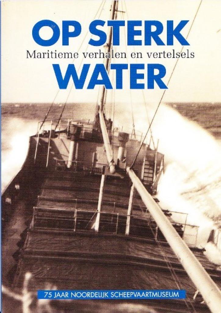 Vellekoop - Op sterk water., Verzamelen, Scheepvaart, Zo goed als nieuw, Boek of Tijdschrift, Ophalen