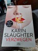 Karin Slaughter - Verzwegen, Boeken, Ophalen of Verzenden, Zo goed als nieuw, Karin Slaughter, Nederland
