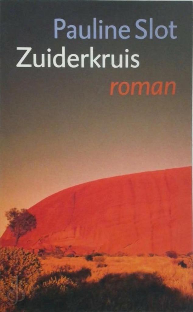 Zuiderkruis - Pauline Slot BOEK 9789029537353, Boeken, Romans, Zo goed als nieuw, Ophalen of Verzenden