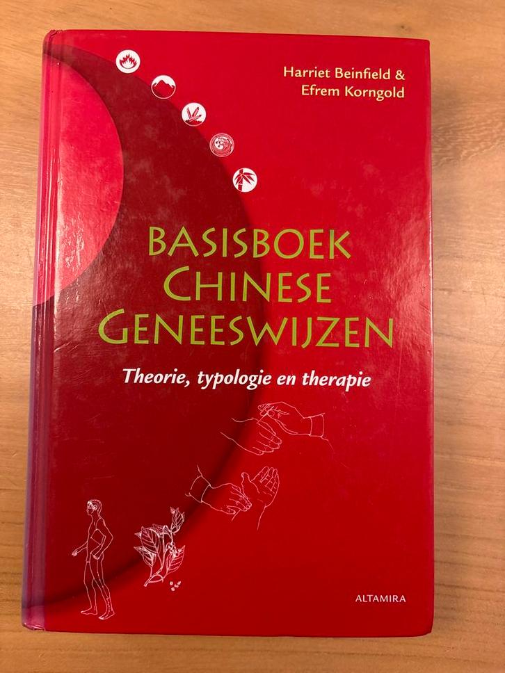 Harriet Beinfield - Basisboek Chinese geneeswijzen, Boeken, Studieboeken en Cursussen, Zo goed als nieuw, Niet van toepassing