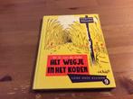 Van het Wegje in het Koren. W.G. van de Hulst 18e druk, Boeken, Ophalen of Verzenden, Gelezen, W.G. van de Hulst, Fictie algemeen