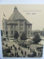 boek  GEMEENTE GELEEN  1815 - 2000, Ophalen of Verzenden, 20e eeuw of later, Zo goed als nieuw