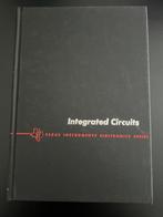 INTEGRATED CIRCUITS - a basic course TEXAS INSTRUMENTS, Verzenden, Regeltechniek, Zo goed als nieuw, R.G. Hibbard